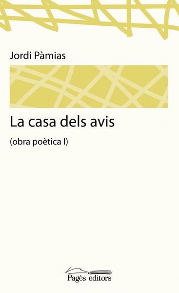 Produktbild: La casa dels avis : obra po&egrave;tica II