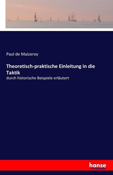 Produktbild: Theoretisch-praktische Einleitung in die Taktik