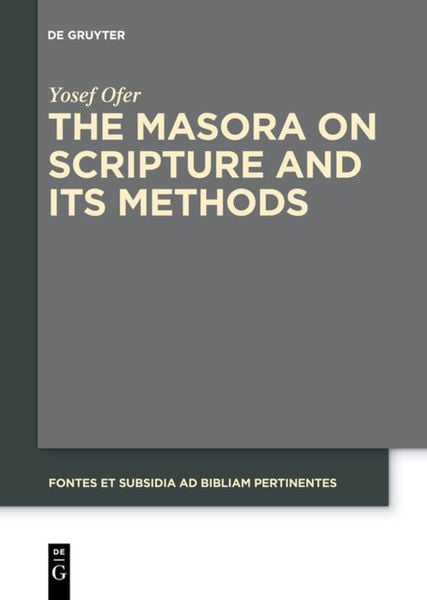 Produktbild: The Masora on Scripture and Its Methods