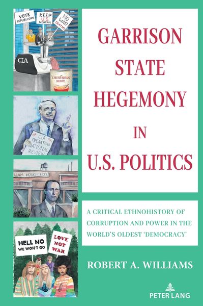 Produktbild: Garrison State Hegemony in U.S. Politics