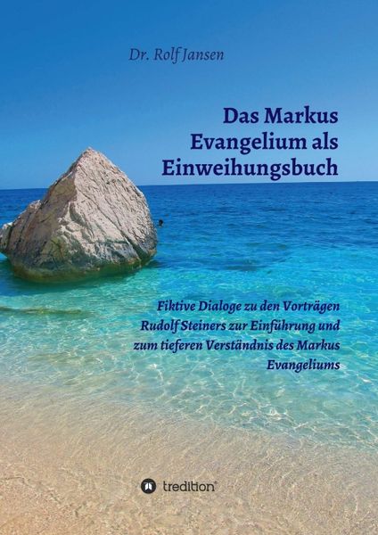Produktbild: Das Markus Evangelium als Einweihungsbuch