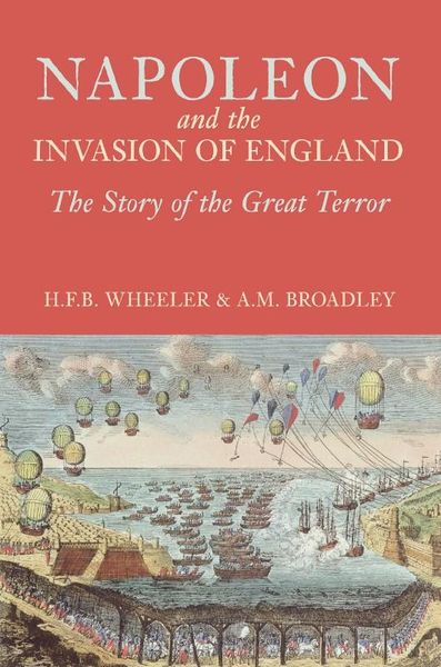 Produktbild: Broadley, A: Napoleon and the Invasion of England