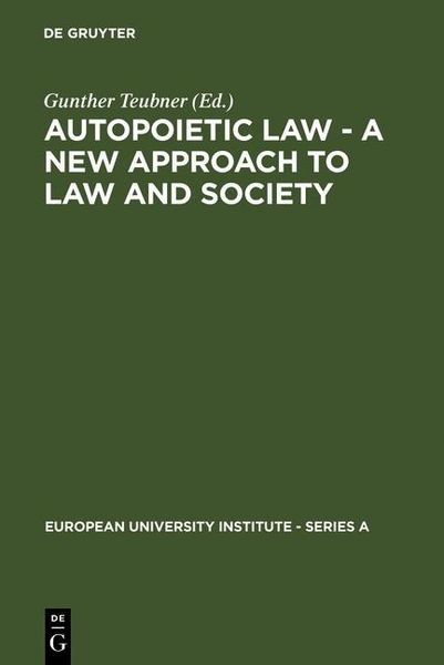 Produktbild: Autopoietic Law - A New Approach to Law and Society