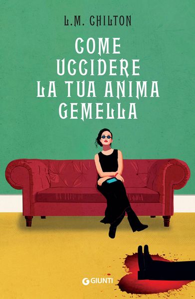 Produktbild: Come uccidere la tua anima gemella