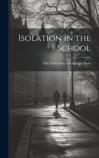Produktbild: Isolation in the School