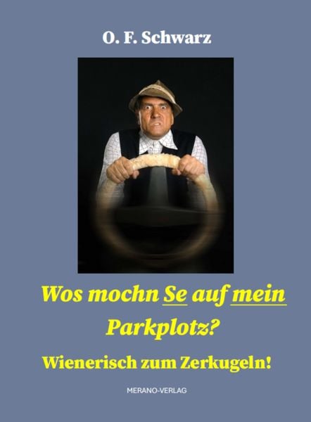 Produktbild: Wos mochn Se auf mein Parkplotz?