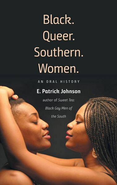 Produktbild: Black. Queer. Southern. Women.