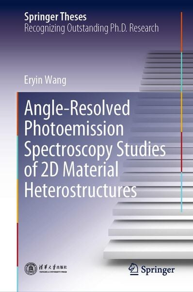 Produktbild: Angle-Resolved Photoemission Spectroscopy Studies of 2D Material Heterostructures