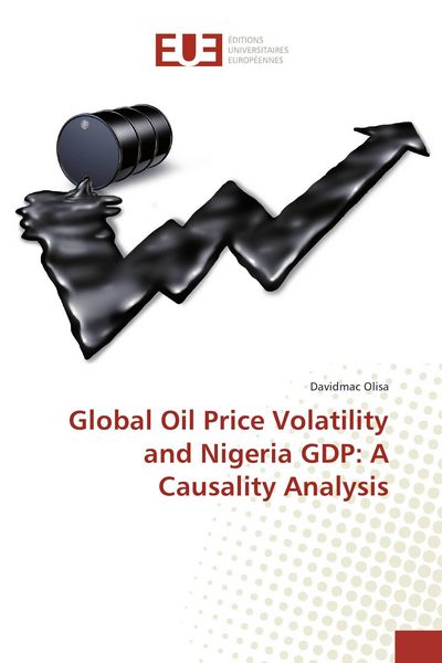 Produktbild: Global Oil Price Volatility and Nigeria GDP: A Causality Analysis