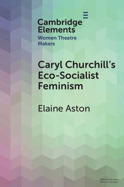 Produktbild: Caryl Churchill's Eco-Socialist Feminism