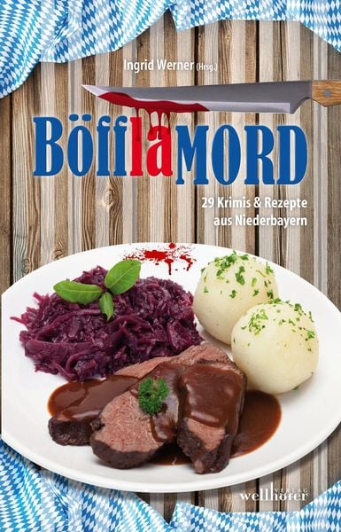 Produktbild: B&ouml;fflamord: 29 Krimis und Rezepte aus Niederbayern