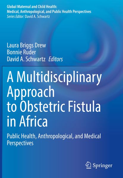 Produktbild: A Multidisciplinary Approach to Obstetric Fistula in Africa