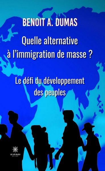 Produktbild: Quelle alternative &agrave; l'immigration de masse ?