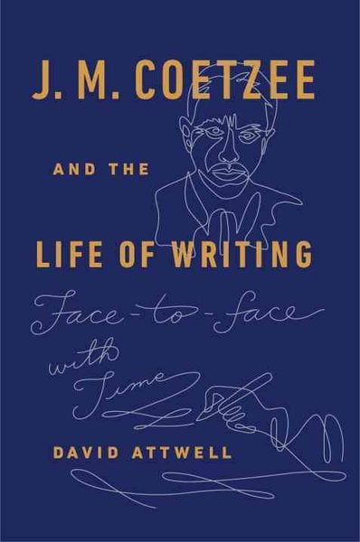 Produktbild: J M Coetzee & The Life Of Writ