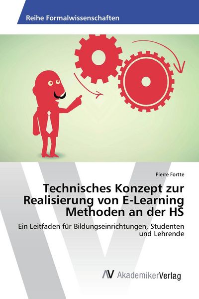 Produktbild: Technisches Konzept zur Realisierung von E-Learning Methoden an der HS