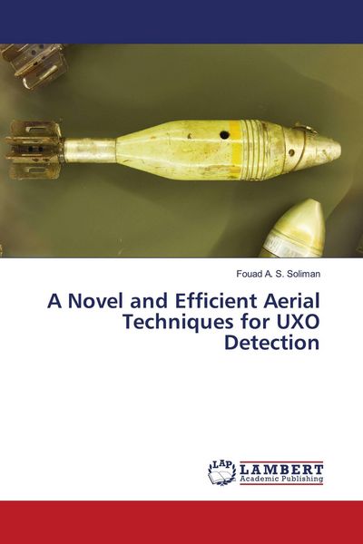 Produktbild: A Novel and Efficient Aerial Techniques for UXO Detection