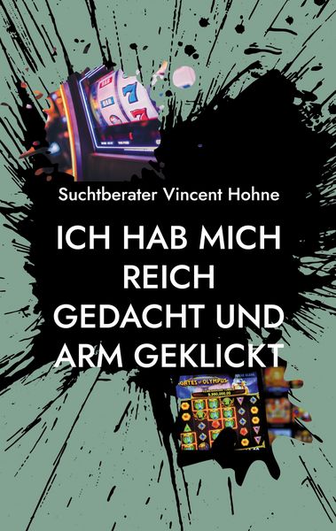 Produktbild: Ich hab mich reich gedacht und arm geklickt