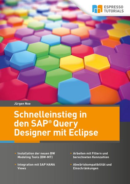 Produktbild: Schnelleinstieg in den SAP Query Designer mit Eclipse
