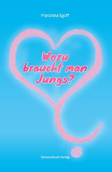 Produktbild: Wozu braucht man Jungs?