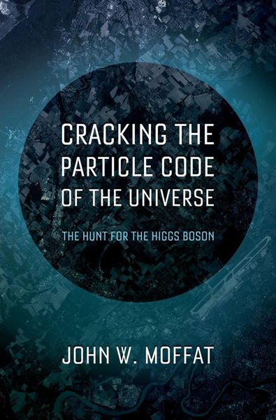 Produktbild: Cracking the Particle Code of the Universe