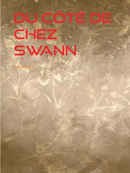 Produktbild: Du c&ocirc;t&eacute; de chez Swann