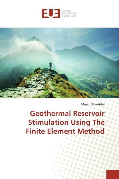 Produktbild: Geothermal Reservoir Stimulation Using The Finite Element Method