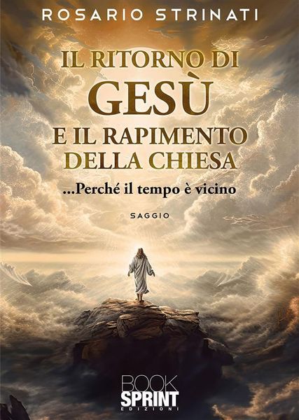 Produktbild: Il ritorno di Ges&ugrave; e il rapimento della Chiesa