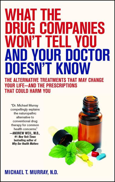 Produktbild: What the Drug Companies Won't Tell You and Your Doctor Doesn't Know