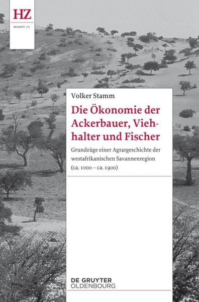 Produktbild: Die &Ouml;konomie der Ackerbauer, Viehhalter und Fischer