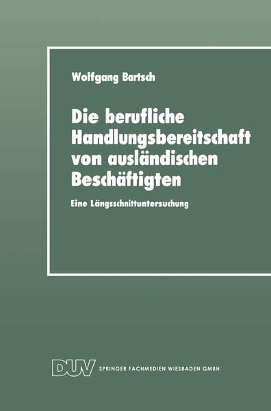 Produktbild: Die berufliche Handlungsbereitschaft von ausl&auml;ndischen Besch&auml;ftigten
