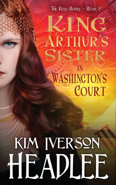 Produktbild: King Arthur's Sister in Washington's Court