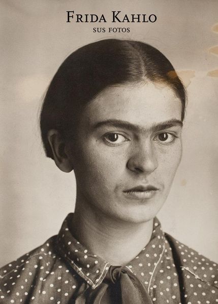 Produktbild: Frida Kahlo: Sus Fotos