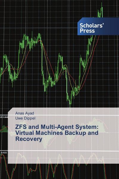 Produktbild: ZFS and Multi-Agent System: Virtual Machines Backup and Recovery