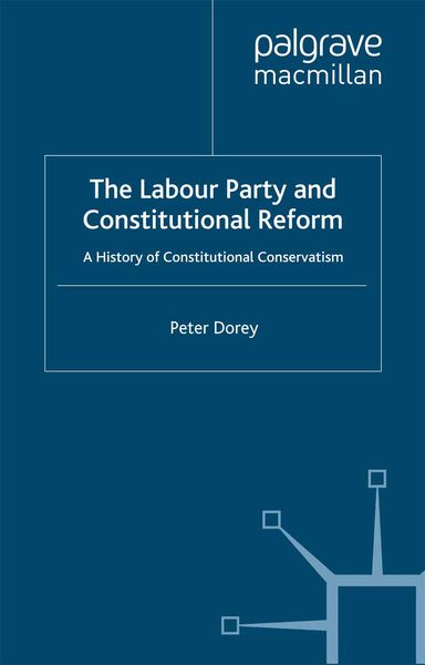 Produktbild: The Labour Party and Constitutional Reform