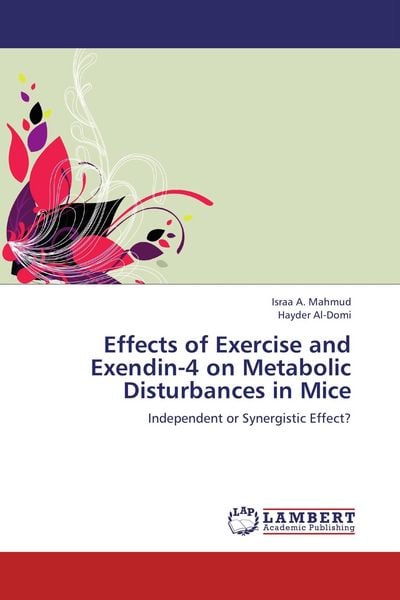 Produktbild: Effects of Exercise and Exendin-4 on Metabolic Disturbances in Mice
