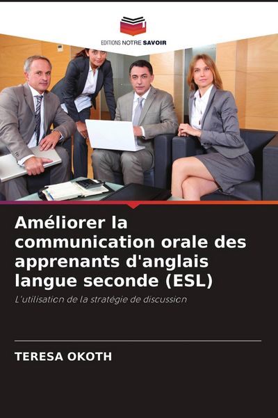 Produktbild: Am&eacute;liorer la communication orale des apprenants d'anglais langue seconde (ESL)