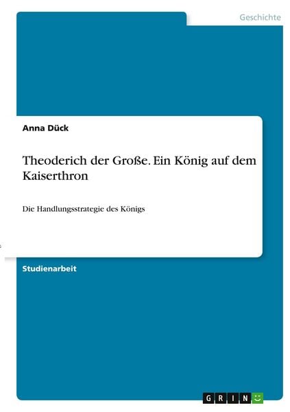 Produktbild: Theoderich der Gro&szlig;e. Ein K&ouml;nig auf dem Kaiserthron