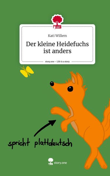 Produktbild: Der kleine Heidefuchs ist anders. Life is a Story - story.one