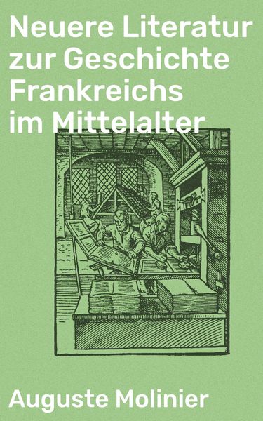 Produktbild: Neuere Literatur zur Geschichte Frankreichs im Mittelalter
