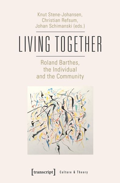 Produktbild: Living Together - Roland Barthes, the Individual and the Community
