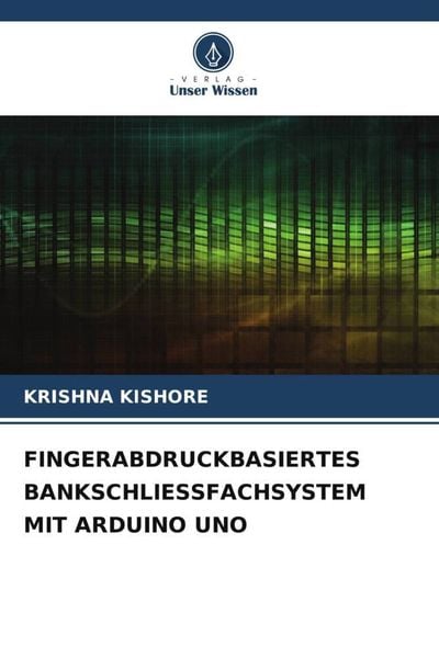 Produktbild: Fingerabdruckbasiertes Bankschliessfachsystem mit Arduino Uno