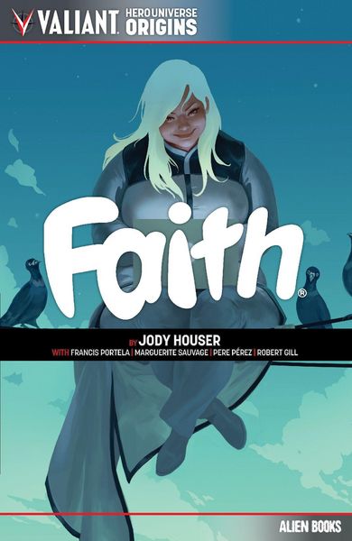 Produktbild: Houser, J: Valiant Hero Universe Origins: Faith