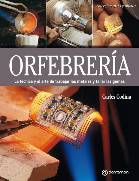 Produktbild: Artes & Oficios. Orfebrer&iacute;a