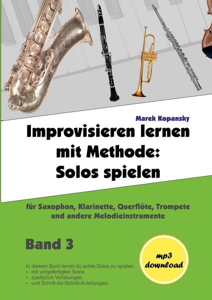 Improvisieren lernen mit Methode / Band 3 -