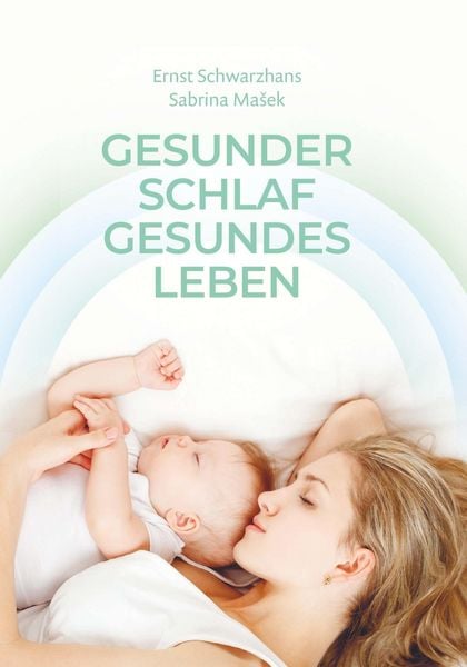 Produktbild: Gesunder Schlaf Gesundes Leben