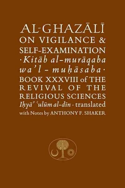 Produktbild: Al-Ghazali on Vigilance and Self-examination