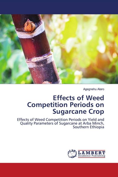 Produktbild: Effects of Weed Competition Periods on Sugarcane Crop