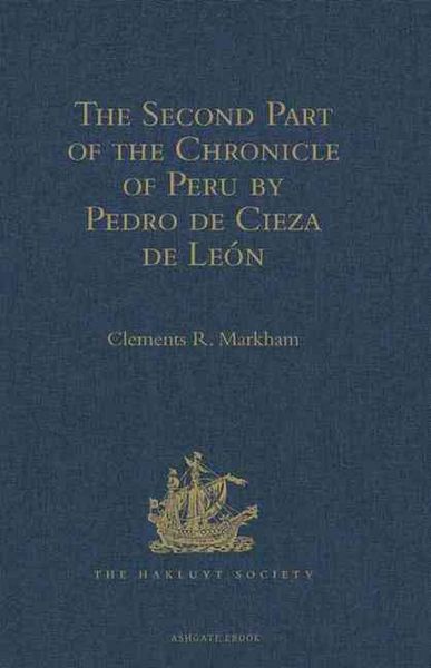 Produktbild: The Second Part of the Chronicle of Peru by Pedro de Cieza d