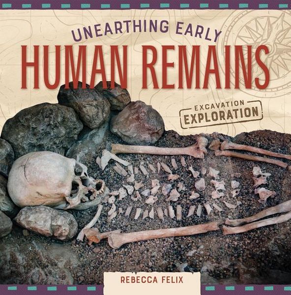Produktbild: Unearthing Early Human Remains