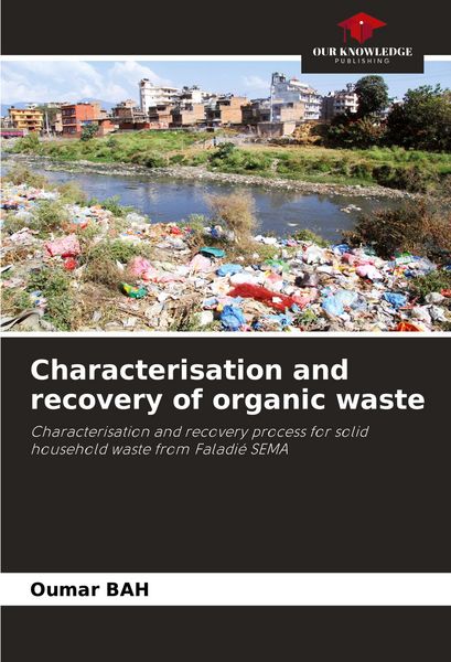 Produktbild: Characterisation and recovery of organic waste